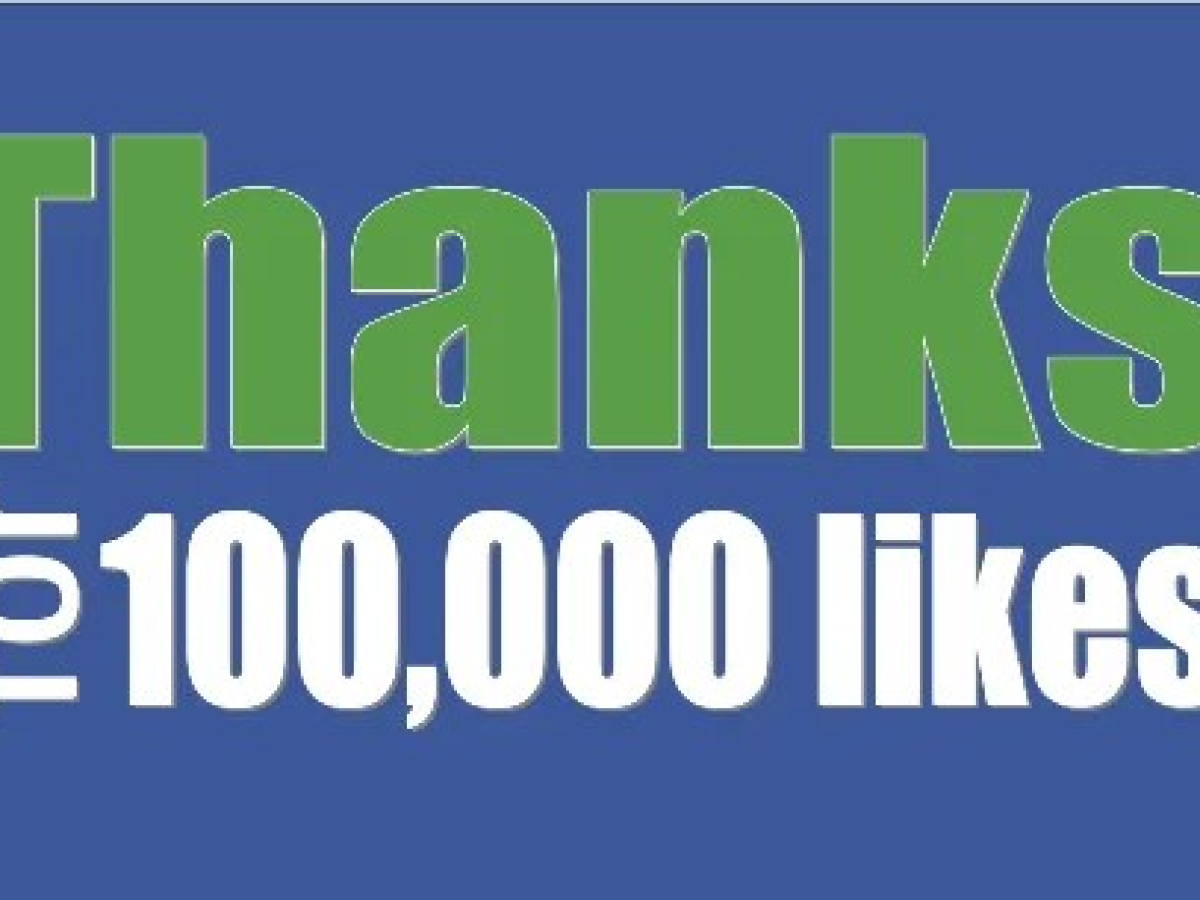 One Hundred Thousand fb “Likes” Milestone